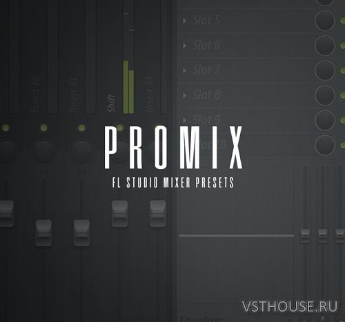 The Kit Plug - PROMIX (FL Studio Mixer Presets) (FL STUDIO)