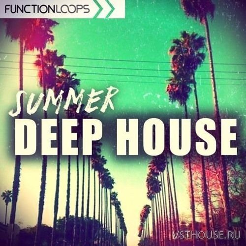 Function Loops - Summer Deep House (WAV, MIDI, SYLENTH1, MASSiVE)