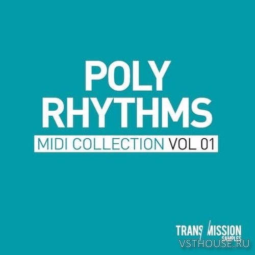 Transmission Samples - Poly Rhythm Midi Collection Vol.1 (MIDI)