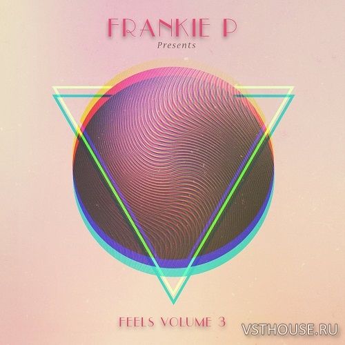 Frankie P - Feels Vol.3 Compositions (WAV)