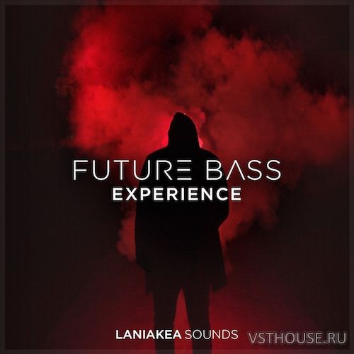 Laniakea Sounds - Future Bass Experience (WAV, MIDI)