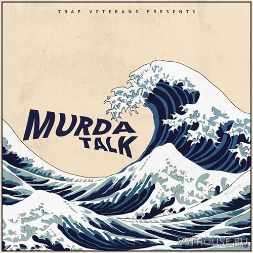 Trap Veterans - Murda Talk (WAV, MIDI)