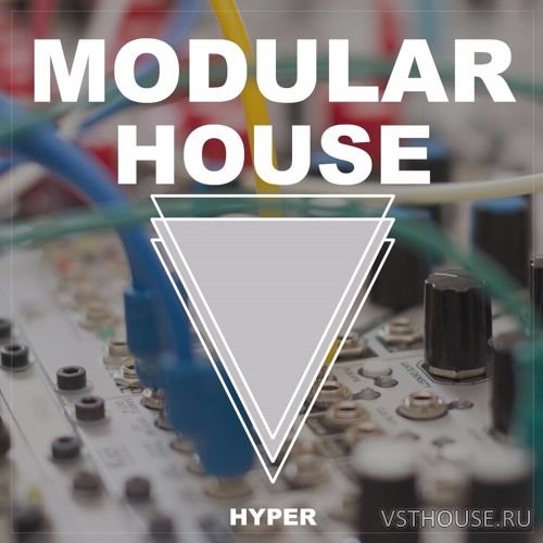 Hyper - Modular House (WAV, AIFF)