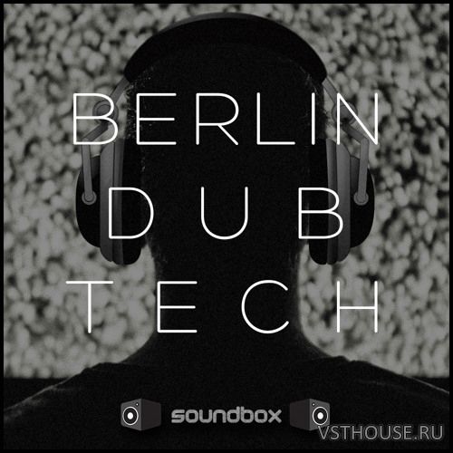 Soundbox - Berlin Dub Tech (WAV)