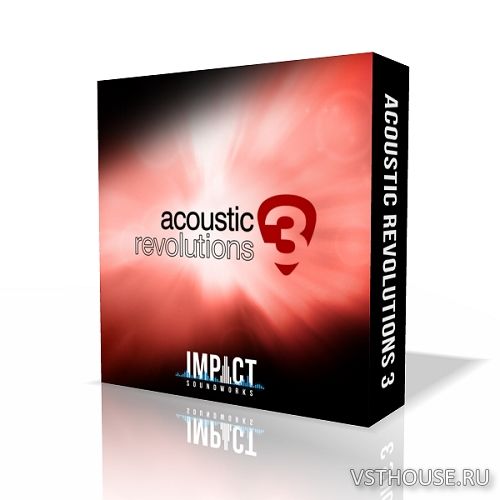 Impact Soundworks - Acoustic Revolutions 3 (WAV)