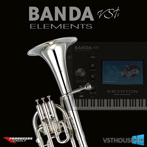 Producers Vault - Banda Elements 1.1 VSTi x64 NO INSTALL