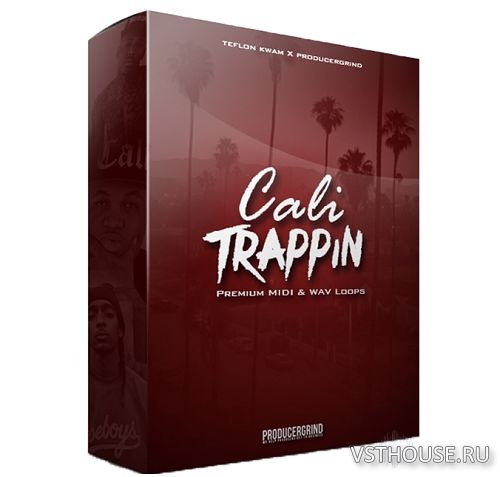 Producer Grind - THE CALI TRAPPIN PREMIUM MIDI & WAV MELODY LOOP PACK