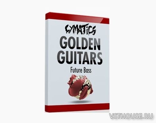 Cymatics - Golden Guitars - Future Bass (WAV)