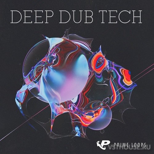 Prime Loops - Deep Dub Tech (WAV, THOR)