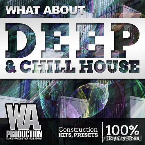 W. A. Production - What About Deep & Chill House