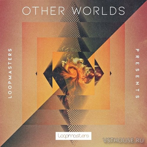 Loopmasters - Other Worlds - Ambient Soundscapes (MIDI, REX2, WAV)