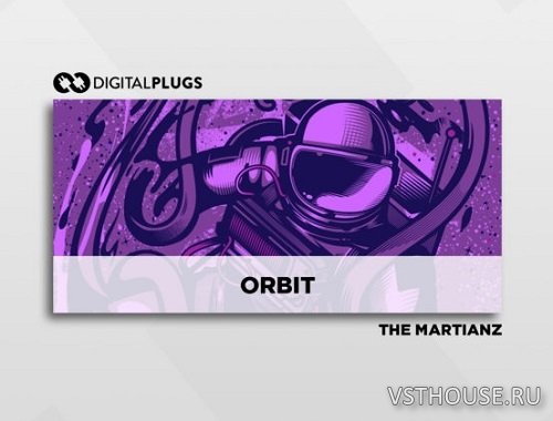 Digital Plugs - The Martianz – Orbit (Loop Kit) (WAV)