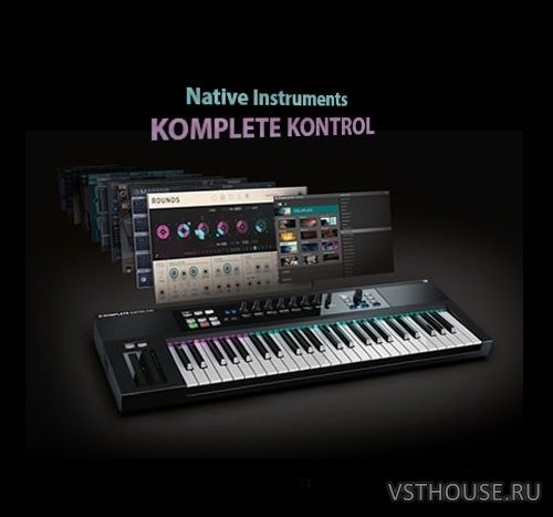 Native Instruments - Komplete Kontrol 2.0.3 STANDALONE, VSTi, AAX x64