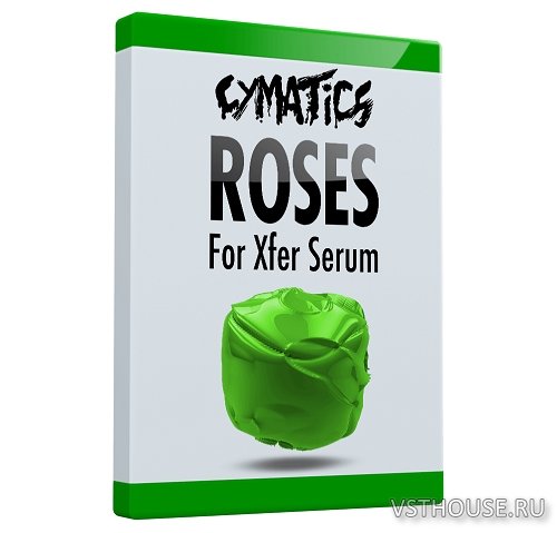 Cymatics - Roses for Xfer Serum (Pop) (SERUM)