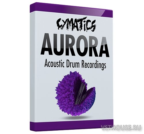 Cymatics - Aurora Live Drum Recordings (WAV)