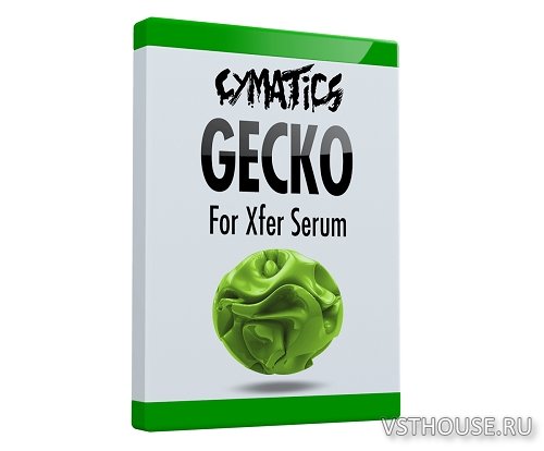 Cymatics - Gecko for Xfer Serum (SERUM)