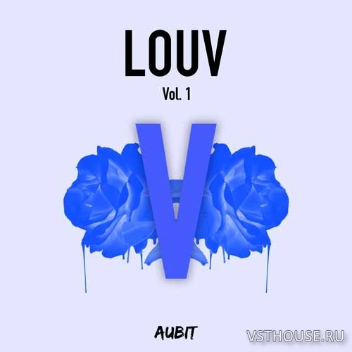 Aubit - Louv Vol.1 (SERUM, MASSIVE, ABLETON, MIDI, WAV)