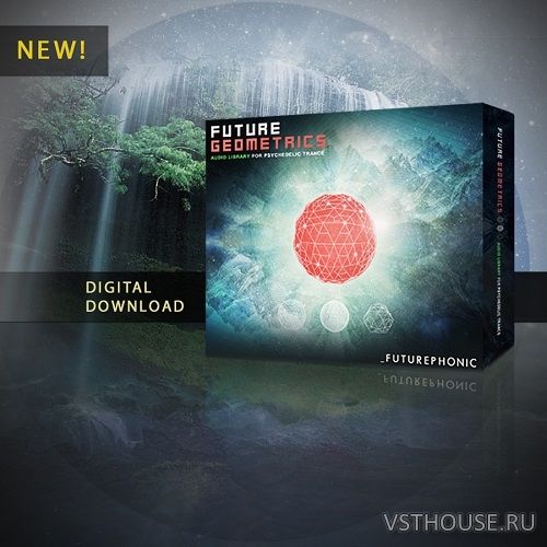 Futurephonic - Future Geometrics Audio Library for Psychedelic Trance