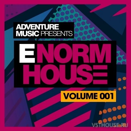 Adventure Music - E-Norm House, Vol. 001