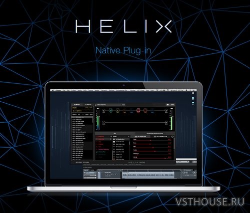 Line6 - Helix Native 1.7.0 VST, VST3, AAX x64