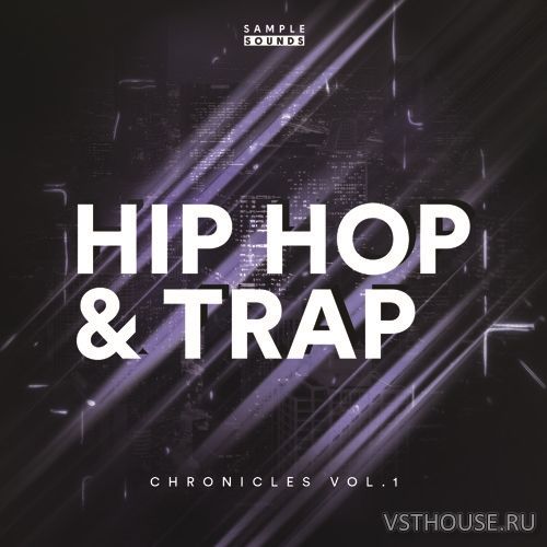 Sample Sounds - Hip Hop & Trap Chronicles Vol.1 (WAV)