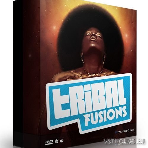 The Producers Choice - Tribal Fusions (WAV)