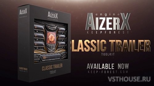 Keepforest - AizerX Classic Trailers Toolkit (KONTAKT)