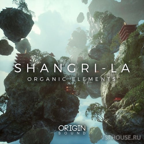 Origin Sound - Shangri-La - Organic Elements (MIDI, WAV)