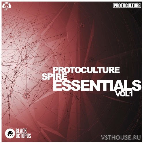 Black Octopus Sound - Protoculture - Spire Essentials (SPIRE)