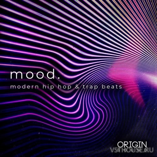 Origin Sound - Mood. - Modern Hip Hop & Trap Beats (MIDI, WAV)