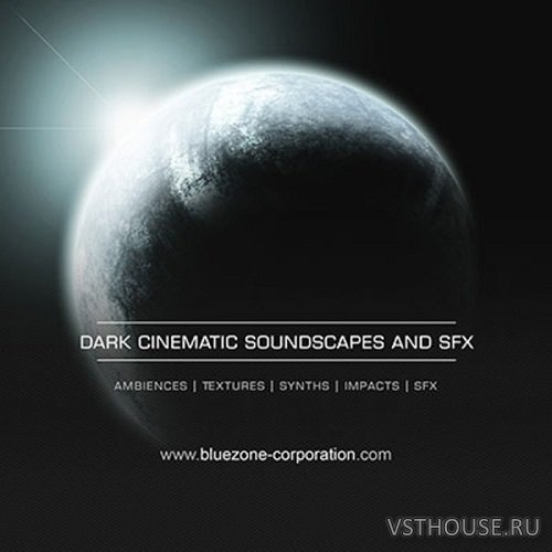 Bluezone Corporation - Dark Cinematic Soundscapes And Sound Effects