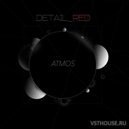 Detail Red - Detail Red - Atmos (SYNTH PRESET)