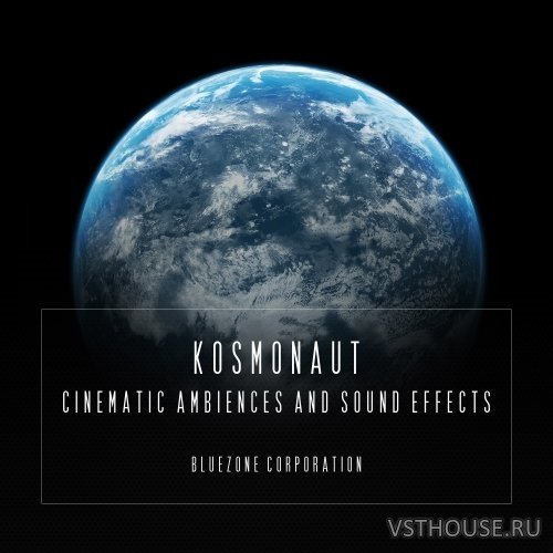 Kosmonaut - Cinematic Ambiences And Sound Effects (WAV)