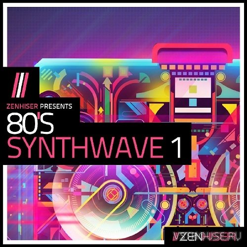 Zenhiser - 80's Synthwave Vol.1 (WAV)