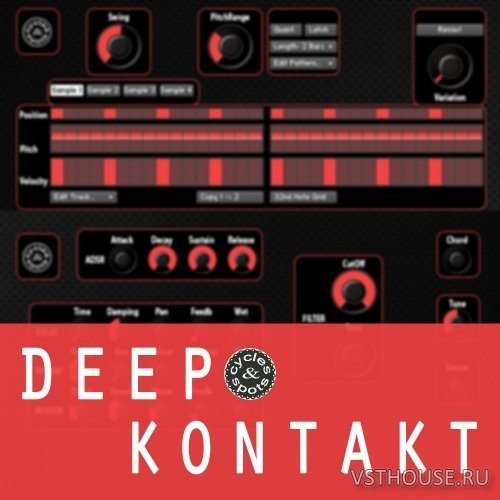 Cycles & Spots - Deep Kontakt 2 (KONTAKT)