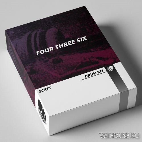 SCXTT - Four Three Six (DRUMKIT - WAV)