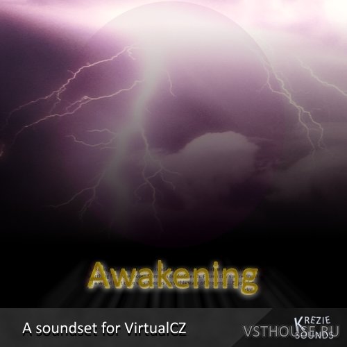 Krezie Sounds - Awakening for VirtualCZ (SYNTH PRESET)
