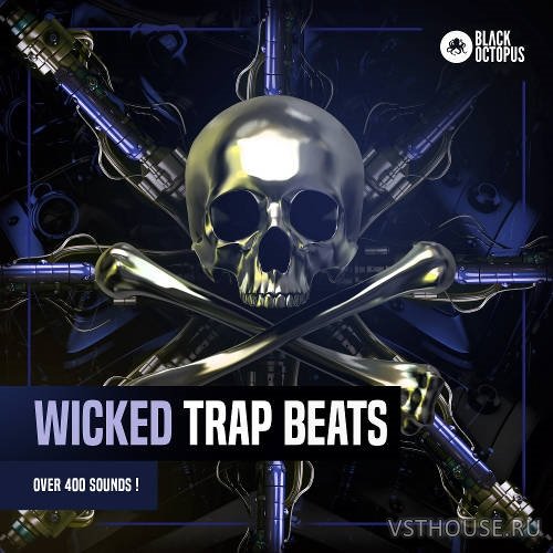 Black Octopus Sound - Wicked Trap Beats (WAV, SERUM)