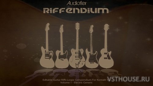 Audiofier - Riffendium vol. 1 (KONTAKT)