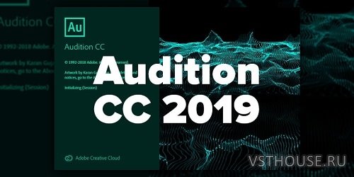 Adobe - Audition CC 2019 12.0.1.34 x64