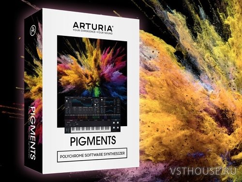 Arturia - Pigments 1.0.0 VSTi, VSTi3, AAX x64 PROPER-R2R