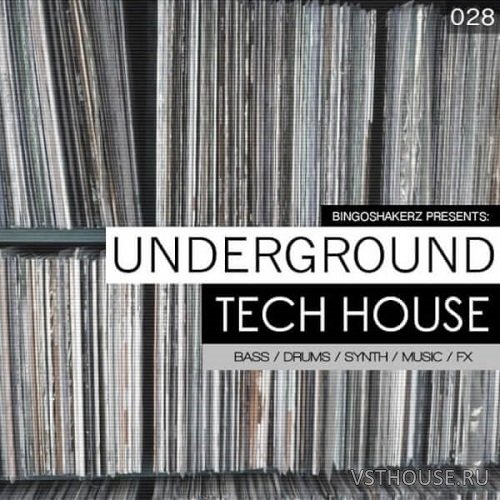 Bingoshakerz - Underground Tech House (WAV)