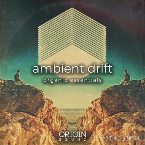 Origin Sound - Ambient Drift - Organic Essentials (MIDI, WAV)