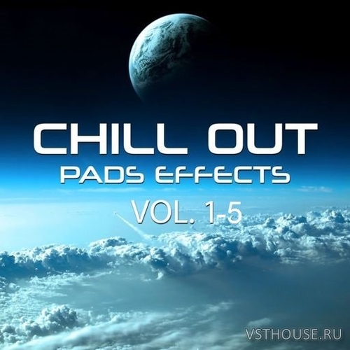 Rafal Kulik - Chill Out Pads Effects Volume 1-5 (WAV)