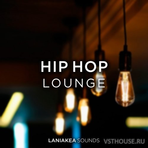 Laniakea Sounds - Hip Hop Lounge (WAV)