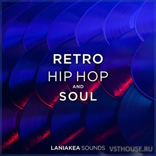 Laniakea Sounds - Retro Hip Hop & Soul (WAV)