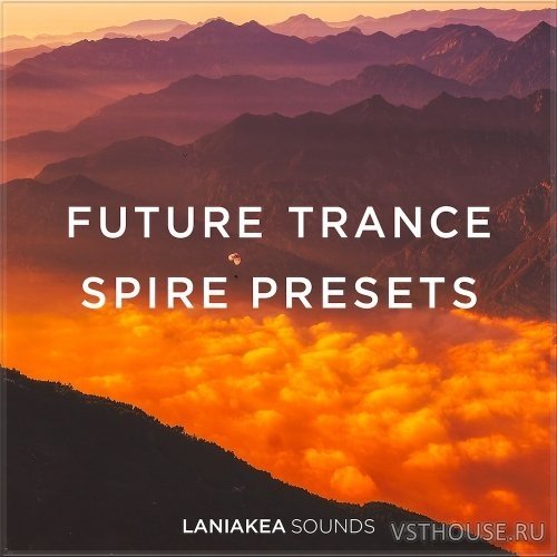 Laniakea Sounds - Future Trance (SPIRE)