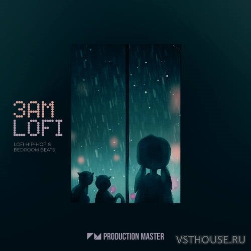 Production Master - 3AM Lo-Fi (Lo-Fi Hip-Hop And Bedroom Beats) (WAV)