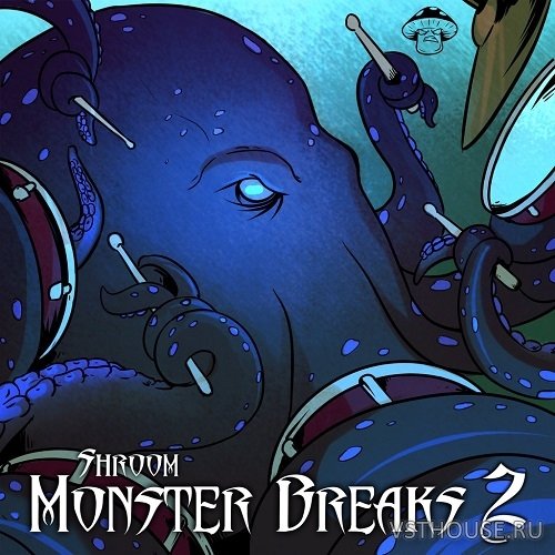 Shroom - Monster Breaks Vol 2 (WAV)