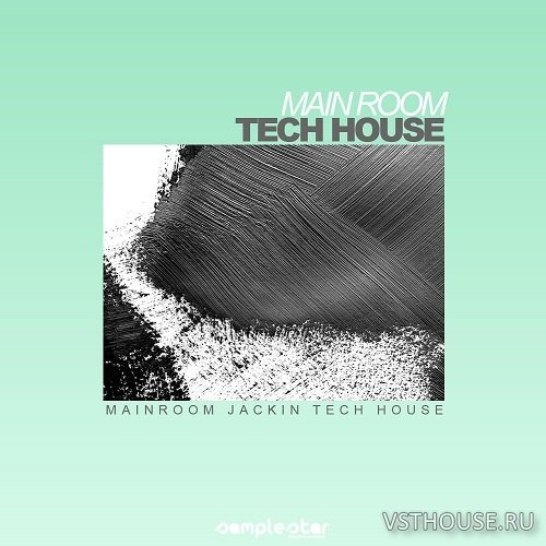 Samplestar - Main Room Tech House (MIDI, WAV)